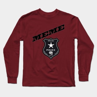 Meme Police Long Sleeve T-Shirt